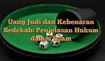 Apakah Uang Hasil Judi Bisa Dihalalkan